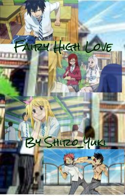 Fairy High Love (Fairy Tail Fanfic) cover