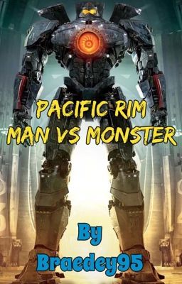 Pacific Rim: Man VS Monster cover