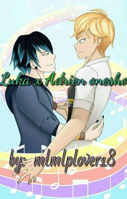 Luka x Adrien oneshots cover