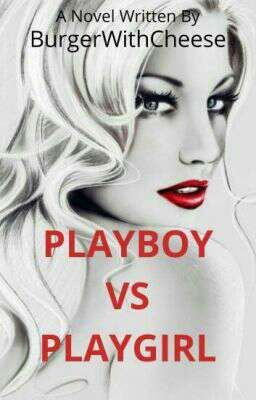 Playboy vs Playgirl [Selesai] cover