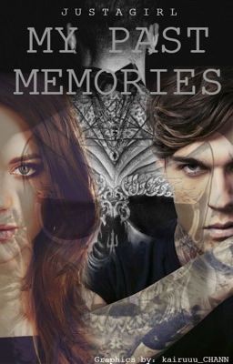 My Past Memories ✔️ (Book 1) cover