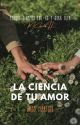 La Ciencia de tu Amor by AnneMartiss