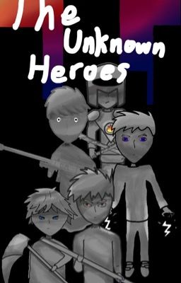 The Unknown Heroes(Manuscript) cover