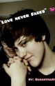 Love never fades by samantha0417