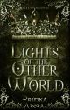 LIGHTS OF THE OTHER WORLD  by Pritika1106