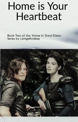 Home Is Your Heartbeat ('Home Is' Book Two - Daryl Dixon) cover