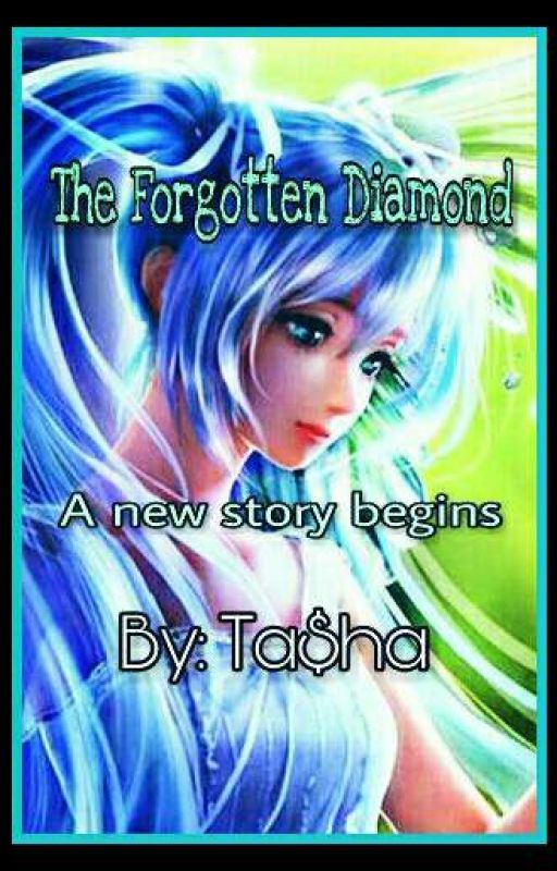 The Forgotten Diamond by starstruck213estelle