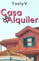 Casa de Alquiler by YoolyV