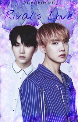 Rival's Love | Yoonseok FF ✔️ (Edited) cover