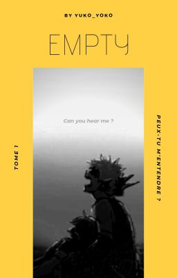 Empty   [ KatsuDeku ] TOME 1 TERMINÉ cover