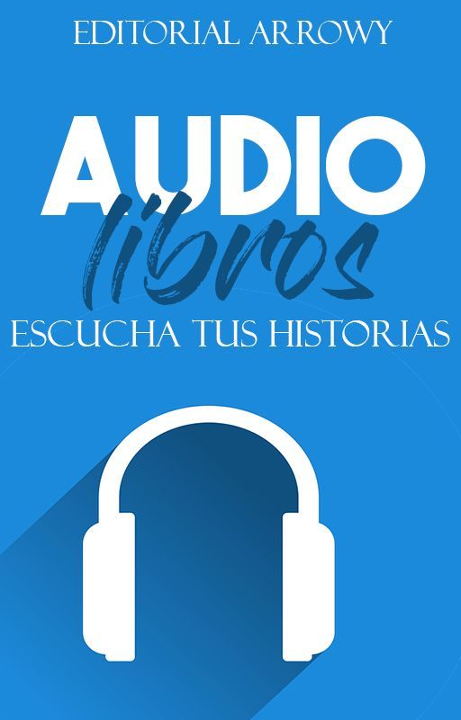 Audiolibros Arrowy by Editorial_Arrowy