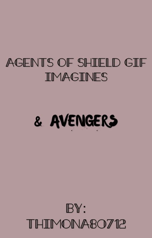 Agents of Shield GIF Imagines by Thimona80712