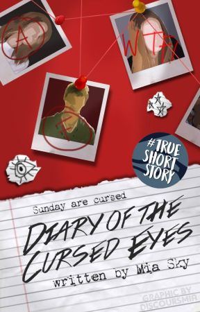 Diary of the Cursed Eyes | ✔ by discoursmia