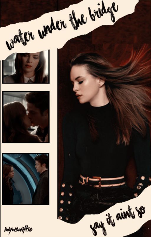 Water Under the Bridge (Snowbarry fanfiction) by BraedenLee