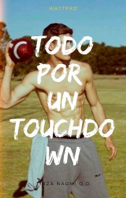 Todo por un Touchdown °|ADJ#1|°© cover