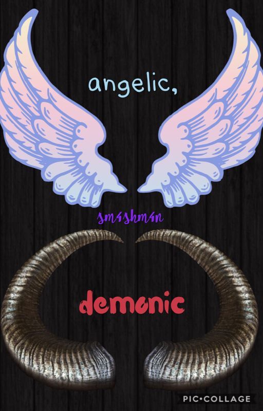 Angelic, Demonic by sm4shm4n