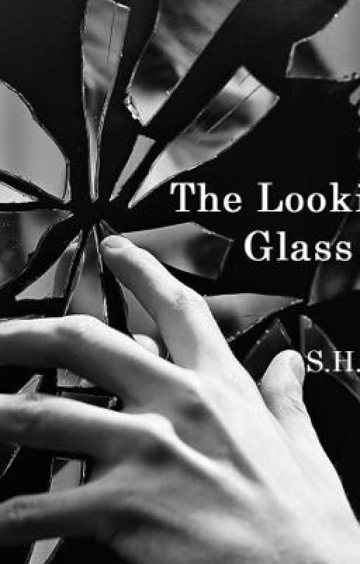 The Looking Glass by SHPierce