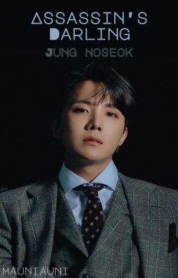 Assassin's Darling| Jung Hoseok x Reader cover