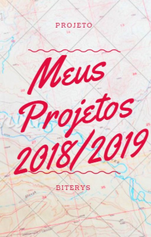 Meus Projetos 2018/2019 by Biterys