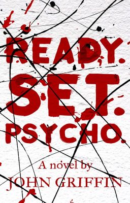 Ready. Set. Psycho. cover