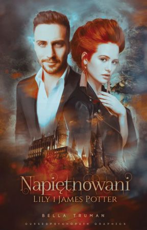 Napiętnowani | Lily i James Potter by BellaTruman