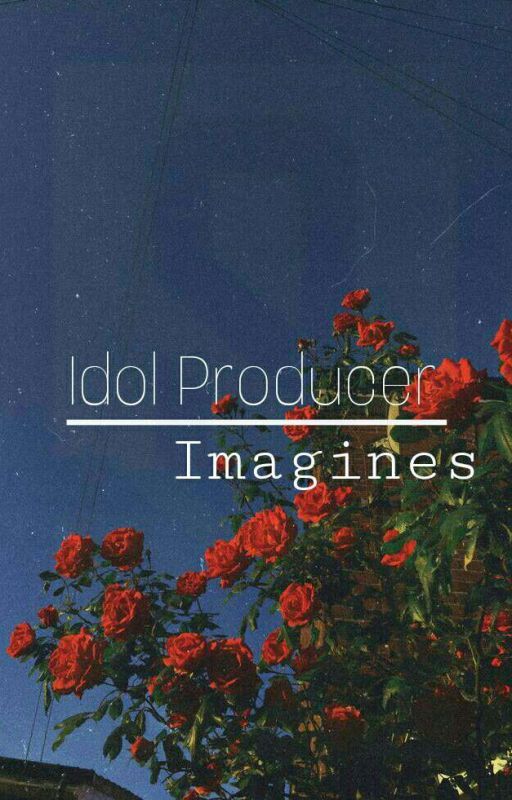 Idol Producer Imagines by prince_jeno