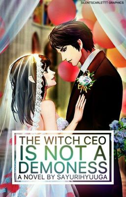 The Witch CEO is NOT a Demoness [COMPLETED] (Editing-- On Process) cover