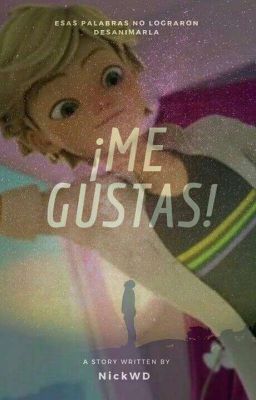 ¡Me gustas! [Adrien Agreste Y Tu]  cover