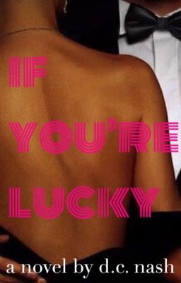 IF YOU'RE LUCKY (COMPLETE) cover