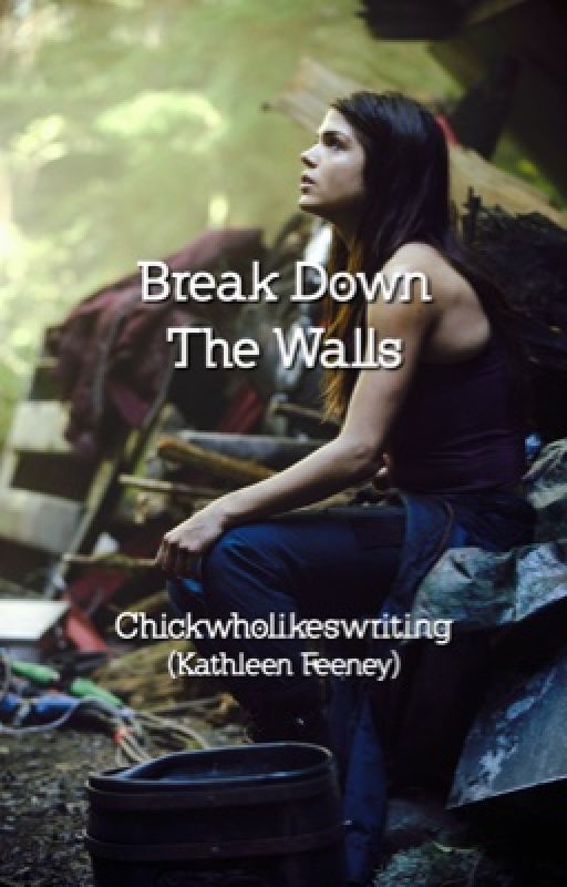 Break Down the Walls (Divergent Story) by chickwholikeswriting