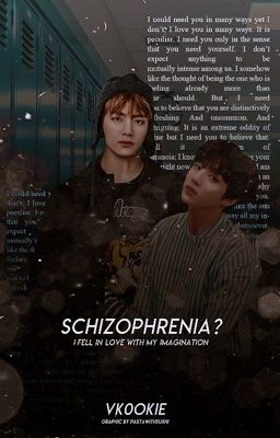 Schizophrenia? | Vkook cover