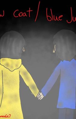 Yellow Coat Blue Jumper (Little Nightmares 6x7 Fanfic)  cover