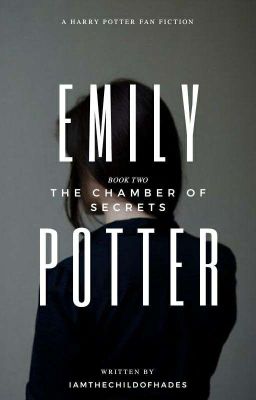 Emily Potter - Book 2 - The Chamber of Secrets cover