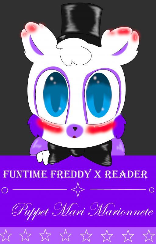 Funtime Freddy x reader by PuppetMariMarionnete