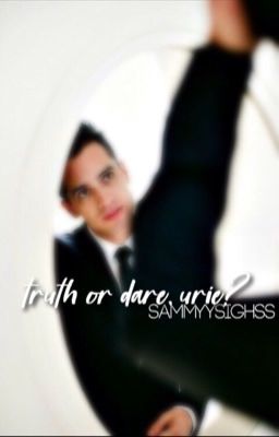 truth or dare,urie? (ryden) cover