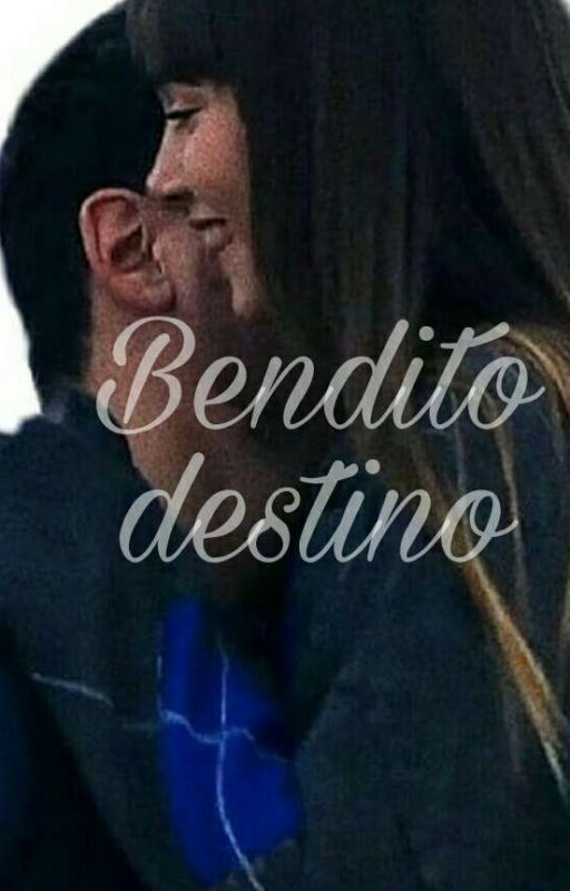 Bendito destino || Aiteda by believeonyours