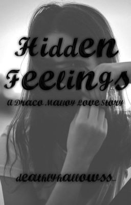 Hidden Feelings - A Draco Malfoy Love Story cover