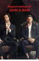 Supernatural DDM & BSM by MarvelWriter99