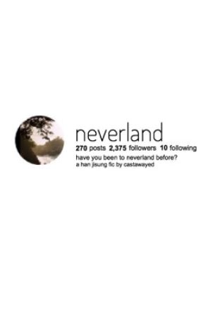 neverland | han jisung ✓ by castawayed