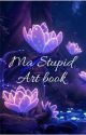 Ma stupid artbook by DefinitelyZay