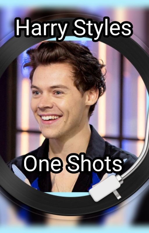 Harry Styles One Shots by Kris_Stien