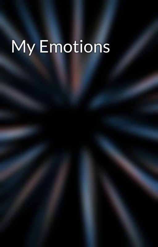 My Emotions by InfinytyKiller