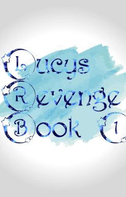 Lucy's Revenge (Book1 )  cover