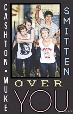 Smitten Over You (Muke/Cashton) cover