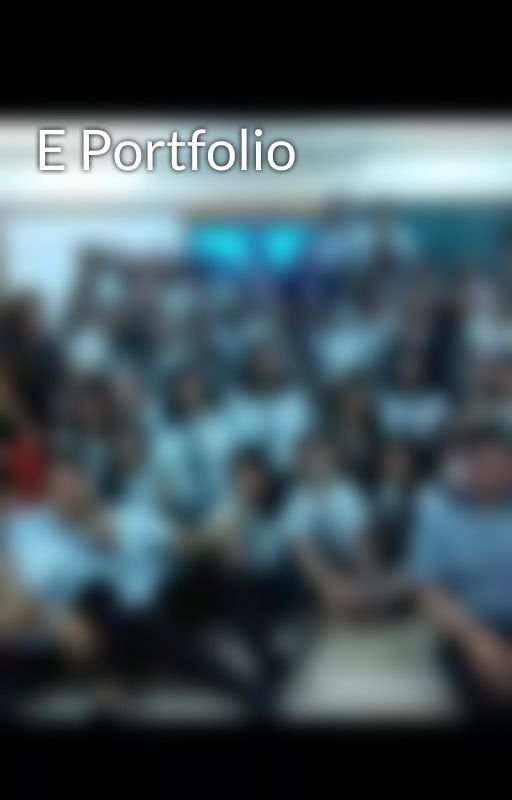 E Portfolio by Eportfolio12baw