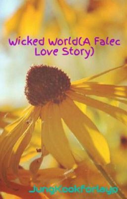 Wicked World(A Falec Love Story) cover