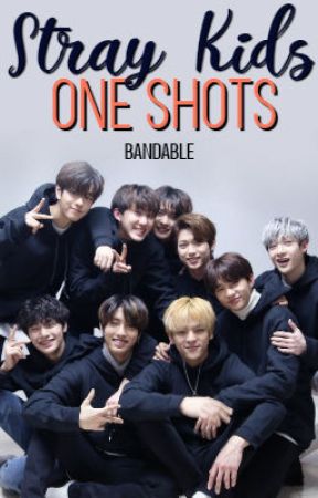 stray kids one shots by bandable