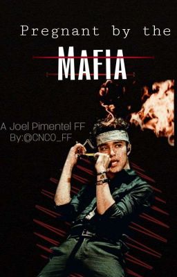 Pregnant By The Mafia [Joel Pimentel]✔ cover