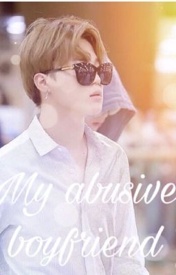 My abusive Boyfriend (Park Jimin X reader) cover