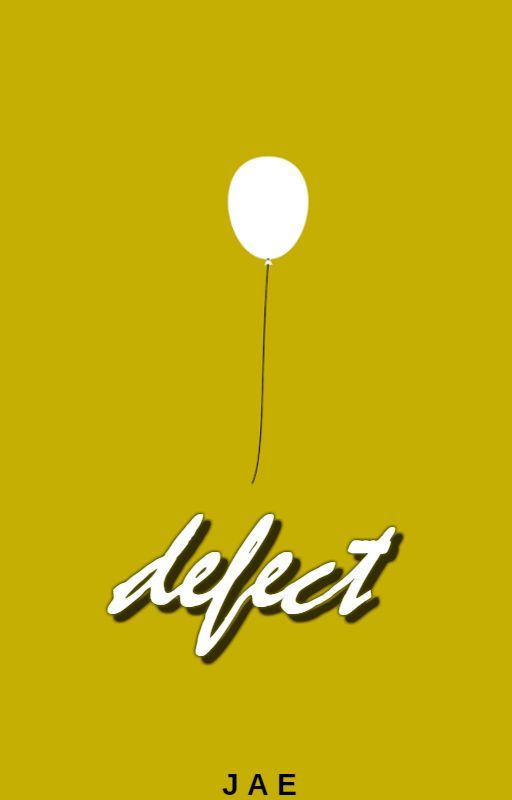 defect : a one shot collection || ✓ by Just_Jae